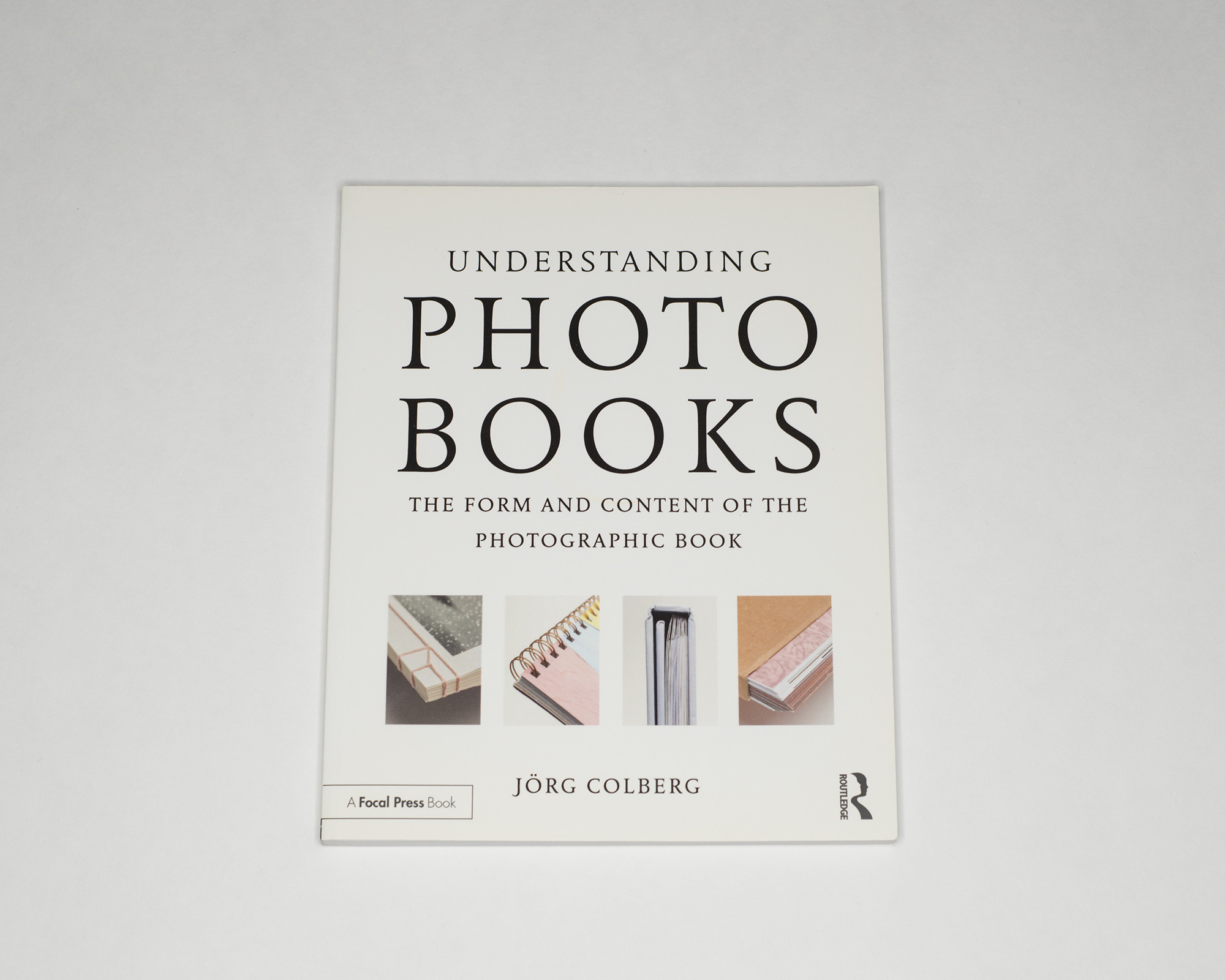 Jörg Colberg: Understanding Photobooks, New York, Routledge, 2017 Fotó: Jörg Colberg